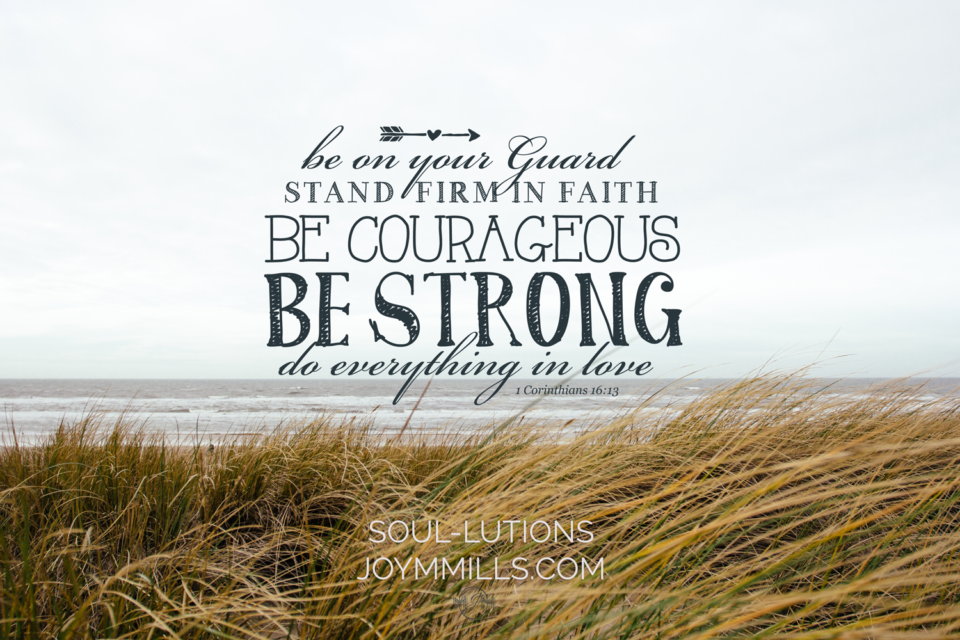 BeCourageousBeStrong~Soullution-Image