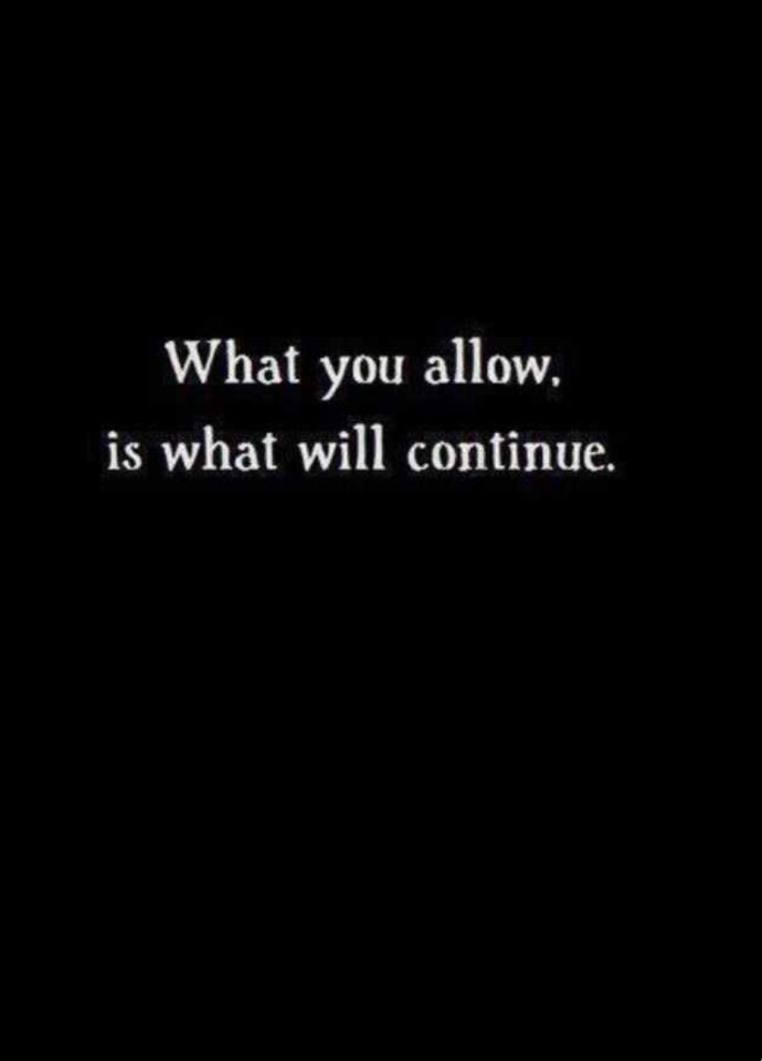 What You Allow